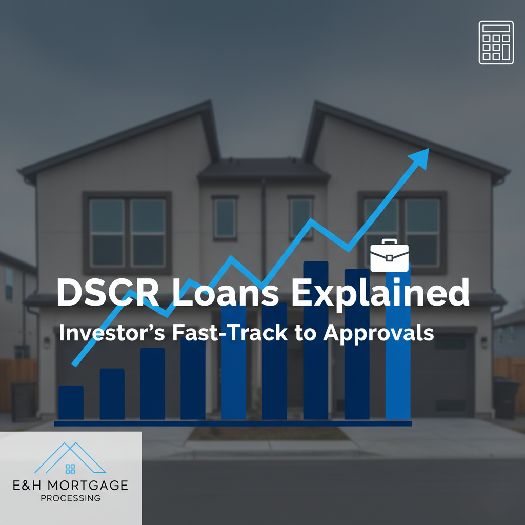 A clean, modern financial blog graphic with a sleek duplex or rental property in the background. Overlaid are bold upward-trending financial charts in navy blue and white, indicating growth. In the top right corner, there's a subtle calculator icon. The main headline "DSCR Loans Explained" is in bold white text, with a subheader "Investor’s Fast-Track to Approvals" below it. A white briefcase icon is subtly incorporated within the chart. In the bottom-left corner, the E&H Mortgage Processing logo is displayed. The overall tone is authoritative, professional, and growth-focused, optimized for blog headers and social media.